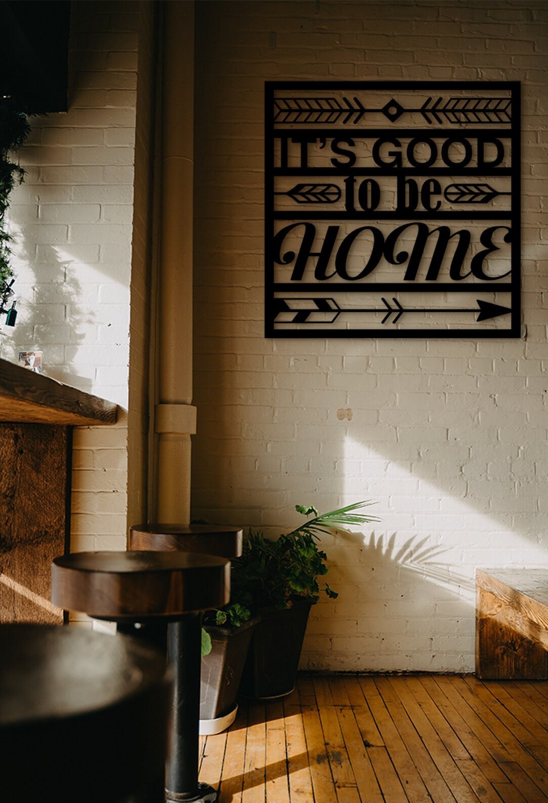 It's Good To Be Home Wood Sign: Laser Cut Wall Decor