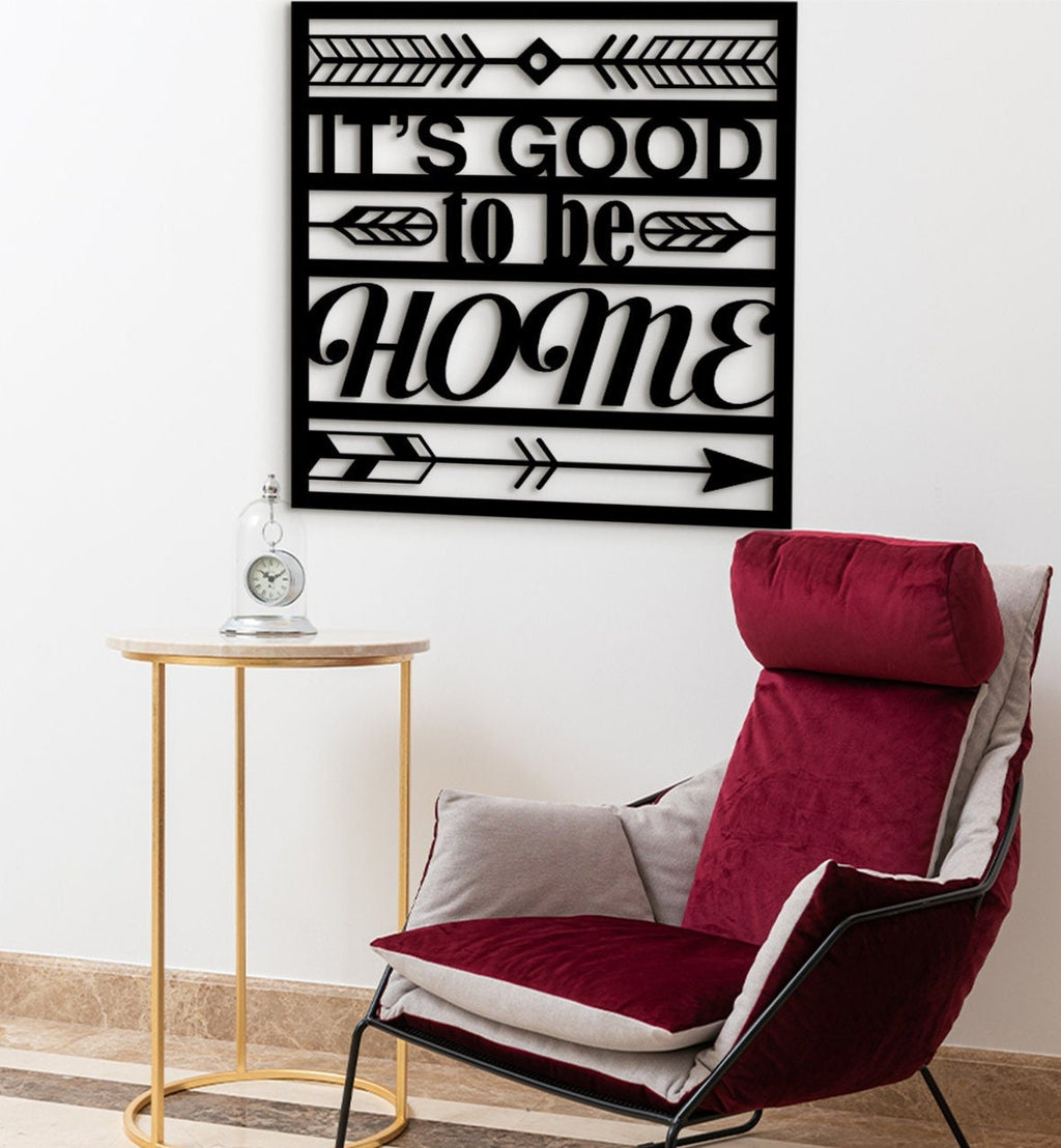 It's Good To Be Home Wood Sign: Laser Cut Wall Decor