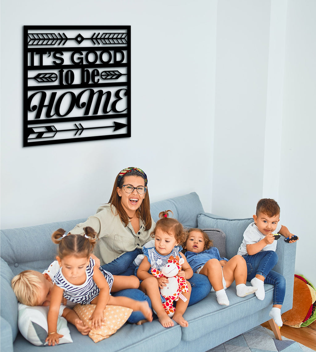 It's Good To Be Home Wood Sign: Laser Cut Wall Decor