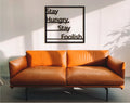 Stay Hungry Stay Foolish Wood Wall Decor: Motivational Office Art