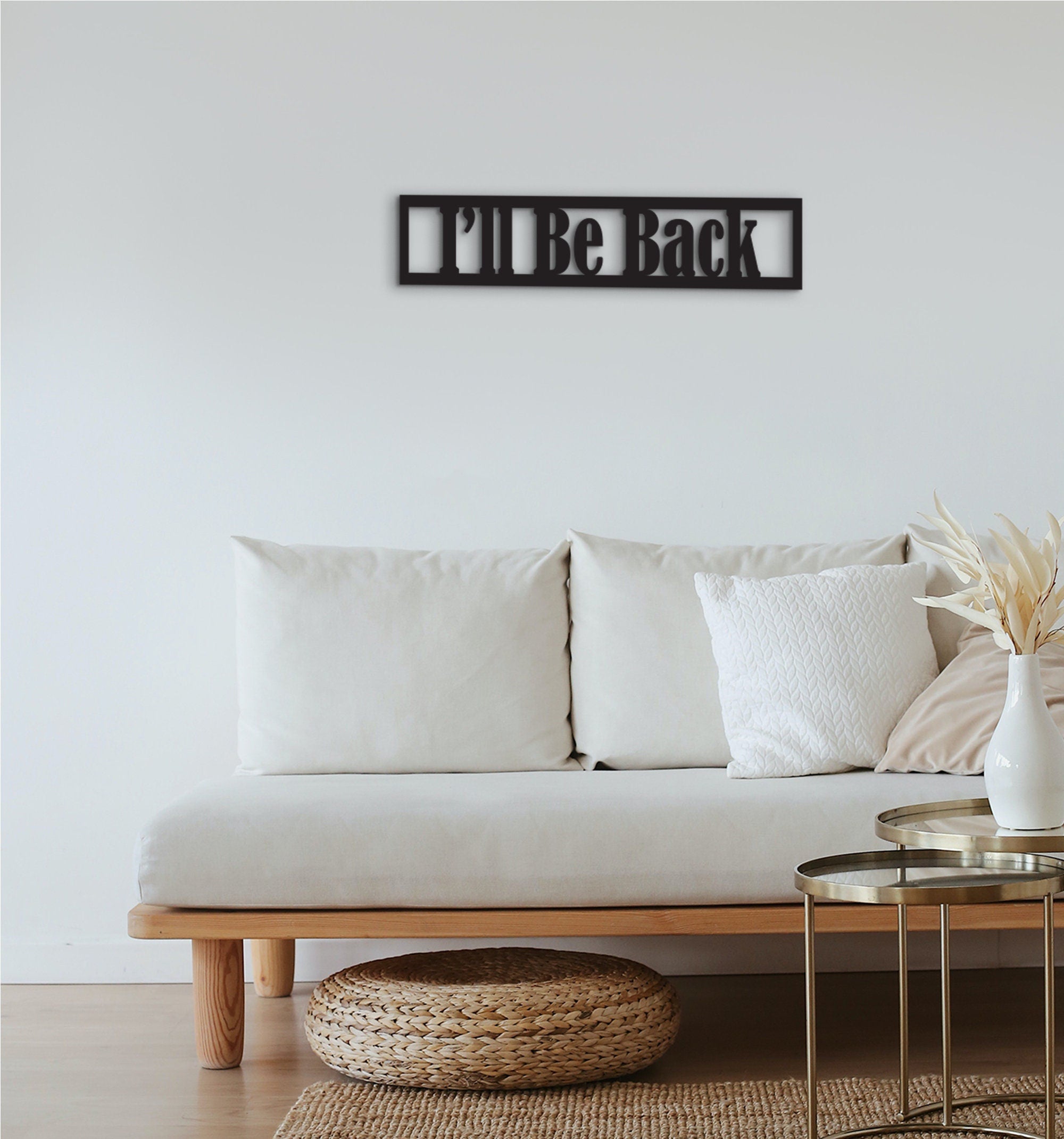 I'll Be Back Wood Wall Decor, Office Sign, Laser Cut Art